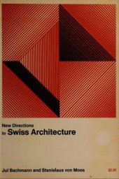 book New Directions in Swiss Architecture (New Directions in Architecture)