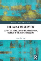 book The Jaina Worldview: A Study and Translation of the Philosophical Chapters of the Tattvārthādhigama