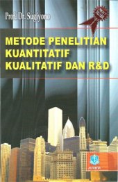 book METODE PENELITIAN KUANTITATIF, KUALITATIF, DAN R&D