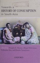 book Towards a history of consumption in South Asia