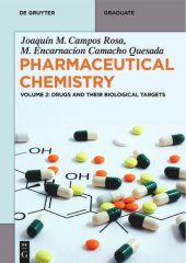 book Pharmaceutical Chemistry. Volume 2: Drugs and Their Biological Targets