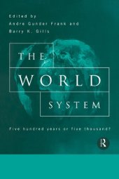 book The World System: Five Hundred Years Or Five Thousand?