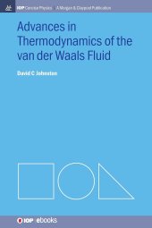 book Advances in Thermodynamics of the van der Waals Fluid