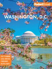 book Fodor's Washington, D.C.: with Mount Vernon and Alexandria (Full-color Travel Guide)