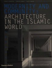 book Modernity and Community : Architecture in the Islamic World: Aga Khan award for Architecture