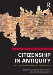 book Citizenship in Antiquity: Civic Communities in the Ancient Mediterranean