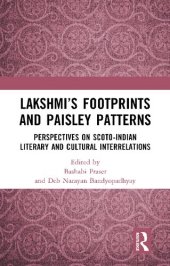 book Lakshmi’s Footprints and Paisley Patterns: Perspectives on Scoto-Indian Literary and Cultural Interrelations