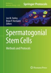 book Spermatogonial Stem Cells: Methods and Protocols