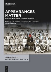 book Appearances Matter: The Visual in Educational History