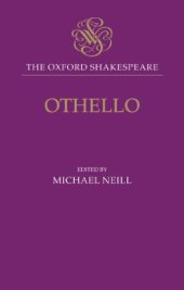 book The Oxford Shakespeare: Othello, the Moor of Venice