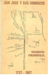 book San José y sus comienzos: documentos fundamentales 1737-1987