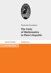 book The Unity of Mathematics in Plato's 'Republic'