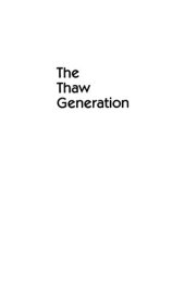 book The Thaw Generation: Coming of Age in the Post-Stalin Era