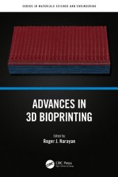 book Advances in 3D Bioprinting (Series in Materials Science and Engineering)