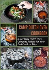 book The Camp Dutch Oven Cookbook