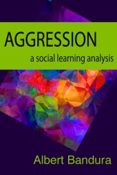 book An Analysis of Albert Bandura's Aggression: A Social Learning Analysis (The Macat Library)