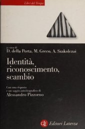 book Identità, riconoscimento, scambio. Saggi in onore di Alessandro Pizzorno