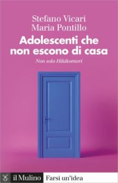 book Adolescenti che non escono di casa. Non solo Hikikomori