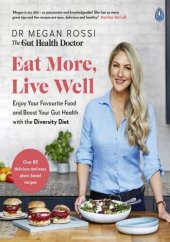 book Eat More, Live Well