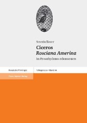 book Ciceros 'Rosciana Amerina': Im Prosarhythmus rekonstruiert