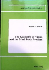 book The Geometry of Vision and the Mind-Body Problem