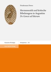 book Hermeneutik und kritische Bibelexegese in Augustins "De Genesi ad litteram"