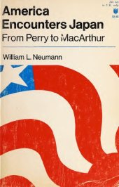 book America Encounters Japan: From Perry to MacArthur