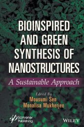 book Bioinspired and Green Synthesis of Nanostructures. A Sustainable Approach