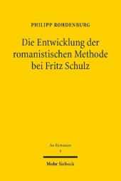 book Die Entwicklung der romanistischen Methode bei Fritz Schulz