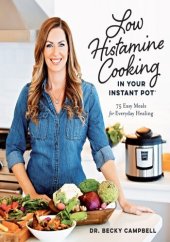 book Low Histamine Cooking in Your Instant Pot