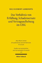 book Das Verhältnis von Erfüllung, Schadensersatz und Vertragsaufhebung im CISG