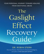 book The Gaslight Effect Recovery Guide: Your Personal Journey Toward Healing from Emotional Abuse: A Gaslighting Book