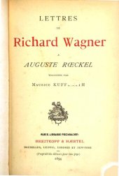 book Lettres de Richard Wagner à Auguste Rœckel