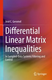 book Differential Linear Matrix Inequalities: In Sampled-Data Systems Filtering and Control