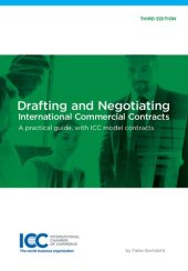 book Drafting and Negotiating International Commercial Contracts: A Practical Guide, with ICC Model Contracts