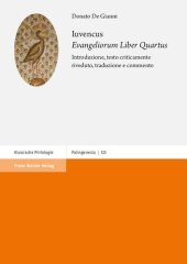 book Iuvencus: "Evangeliorum Liber Quartus": Introduzione, testo criticamente riveduto, traduzione e commento