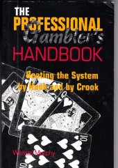 book The Professional Gambler's Handbook: Beating the System by Hook and Crook