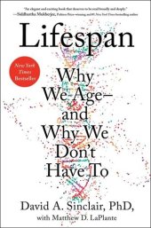 book Lifespan: Why We Age—and Why We Don't Have To