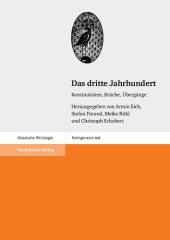 book Das dritte Jahrhundert: Kontinuitäten, Bruche, Übergange