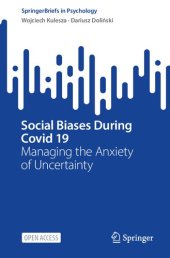 book Social Biases During Covid 19: Managing the Anxiety of Uncertainty