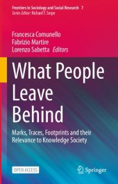 book What People Leave Behind:  Marks, Traces, Footprints And their Relevance To Knowledge Society