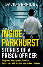 book Inside Parkhurst: Stories of a Prison Officer