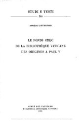 book Le fonds grec de la Bibliothèque Vaticane des origines à Paul V