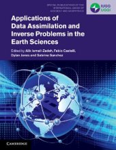 book Applications of Data Assimilation and Inverse Problems in the Earth Sciences