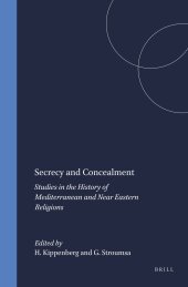 book Secrecy and Concealment: Studies in the History of Mediterranean and Near Eastern Religions