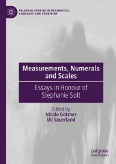 book Measurements, Numerals and Scales: Essays in Honour of Stephanie Solt