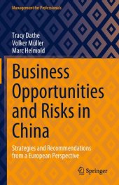 book Business Opportunities and Risks in China: Strategies and Recommendations from a European Perspective