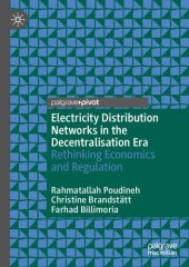 book Electricity Distribution Networks in the Decentralisation Era: Rethinking Economics and Regulation