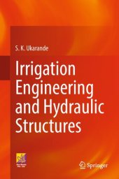 book Irrigation Engineering and Hydraulic Structures