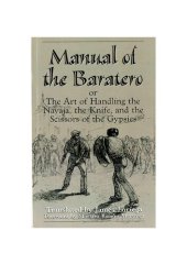 book Manual of the Baratero: The Art of Handling the Navaja, the Knife, and the Scissors of the Gypsies